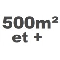 Jusqu'à 500 m² et +